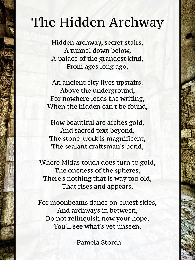 Poems Digital Art - The Hidden Archway Poem by Pamela Storch