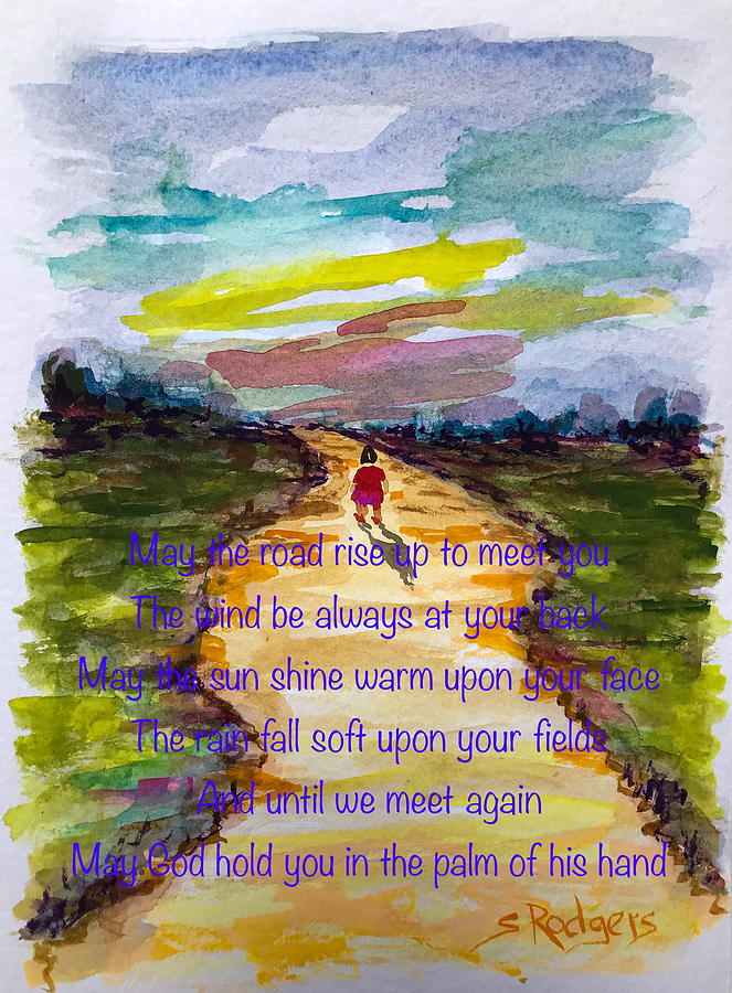The Journey With Irish Blessing Painting by Sherrell Rodgers
