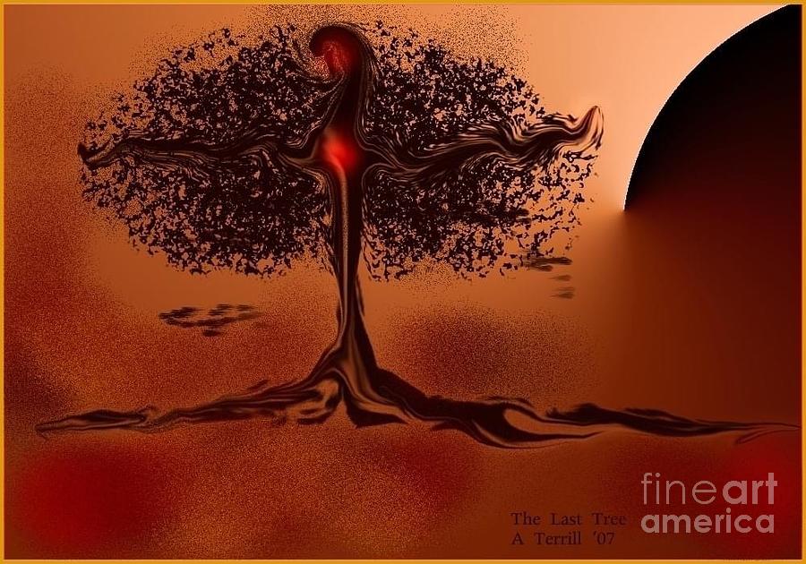 The Last Tree2 Digital Art by Alice Terrill