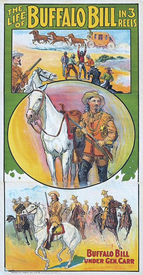The Life of Buffalo Bill in 3 Reels 1912 Poster Painting by Vincent Monozlay