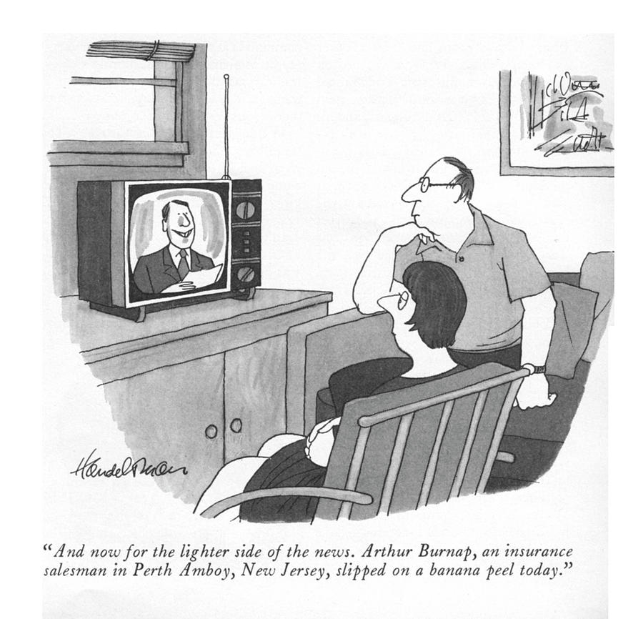 The Lighter Side Of The News Drawing by JB Handelsman