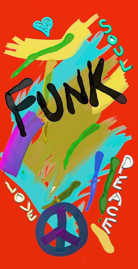 The Love Of Funk And Soul Digital Art by ToNY CaMM