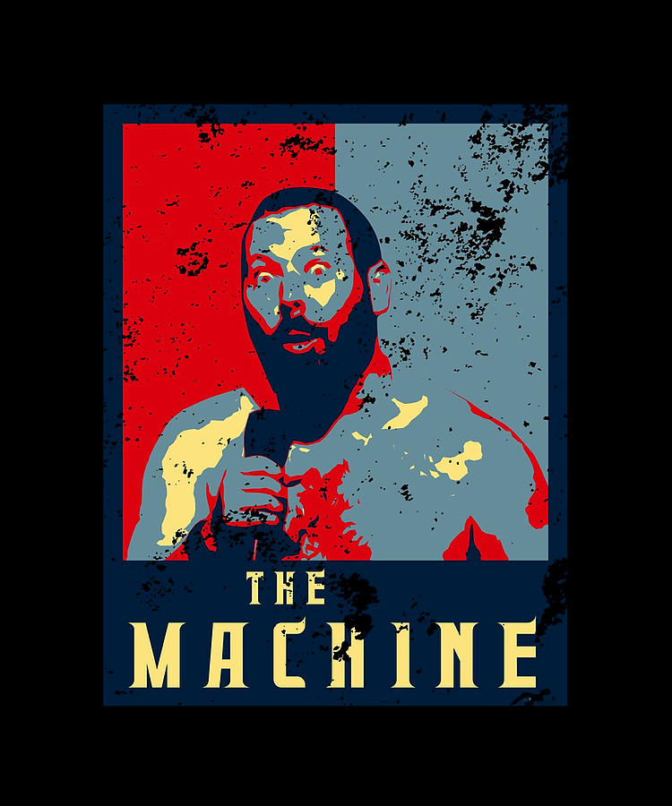 The Machine Political Poster Bert Kreischer T Shirts Photograph by