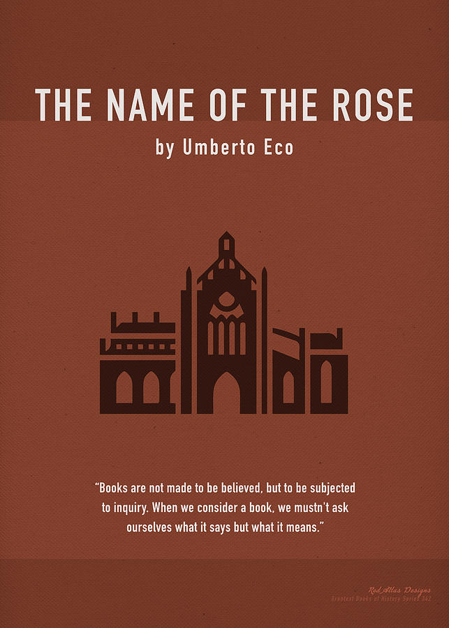 Book Mixed Media - The Name of the Rose by Umberto Eco Greatest Books Ever Art Print Series 342 by Design Turnpike