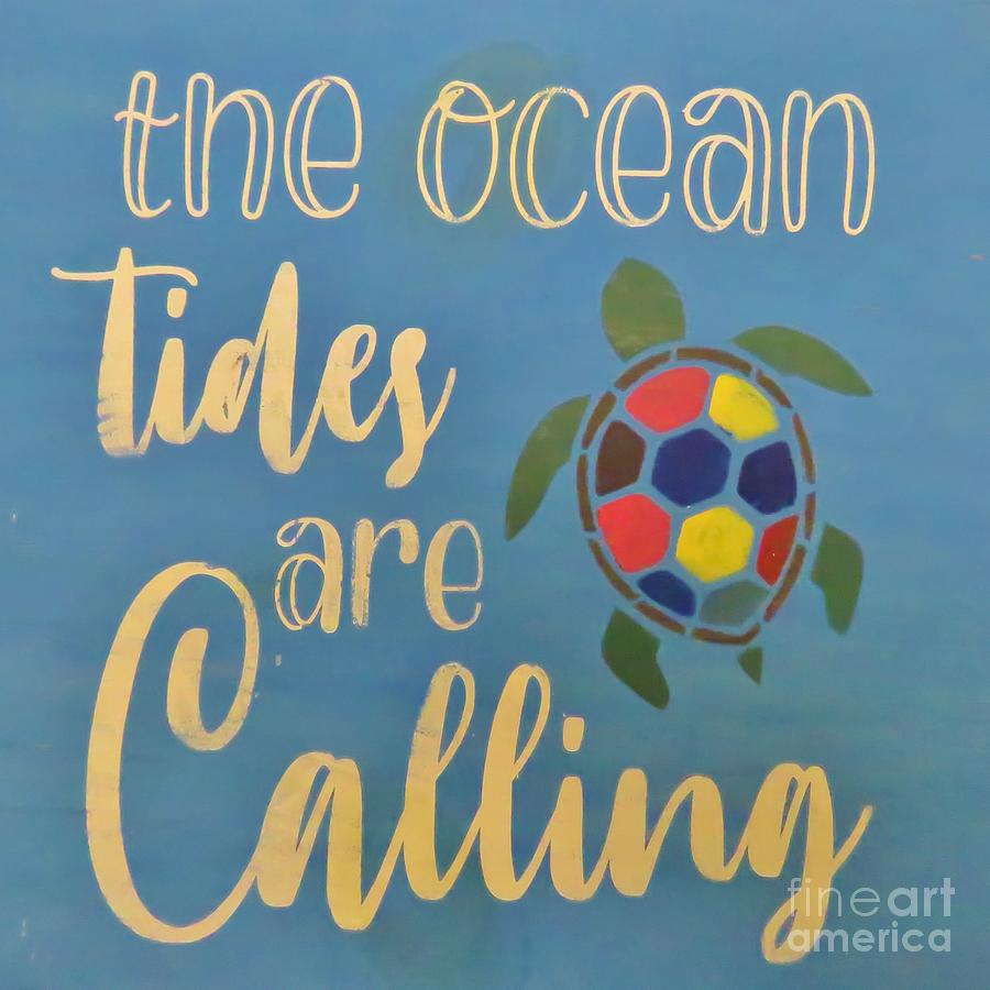 The Ocean Tides Are Calling Photograph by World Reflections By Sharon