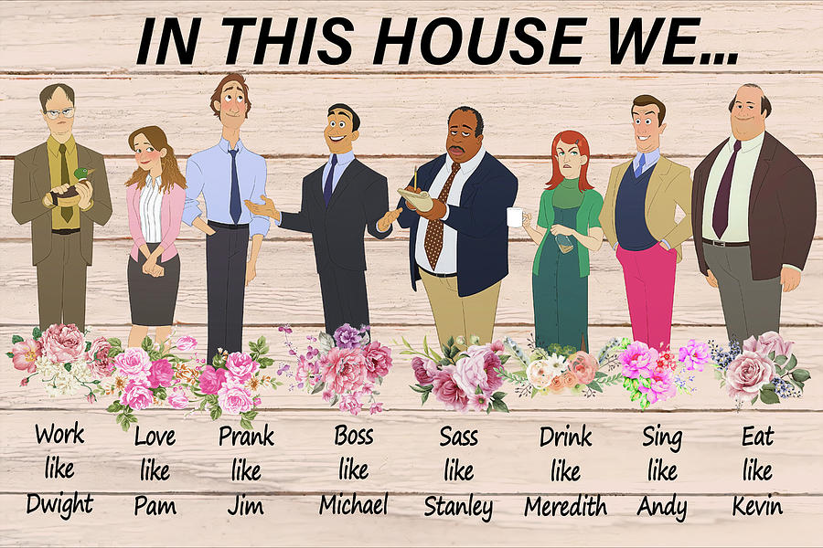 The Office In This House We Work Like Dwight Love Like Pam Poster Digital  Art by Julien - Pixels