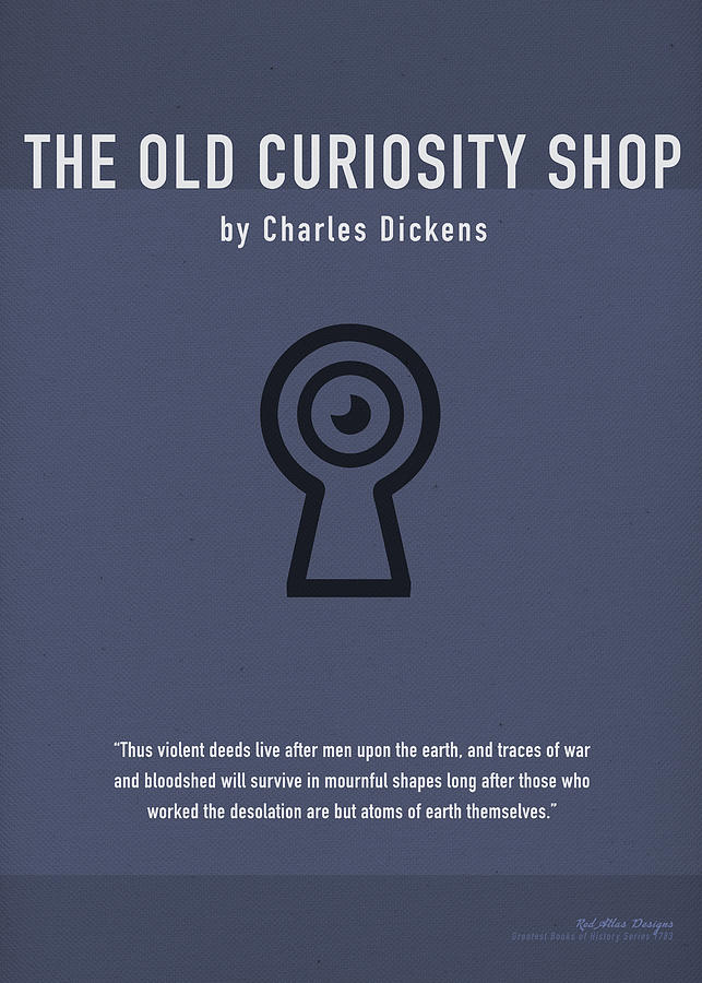 Book Mixed Media - The Old Curiosity Shop Charles Dickens Greatest Book Series Minimalist Poster Series No 1783 by Design Turnpike