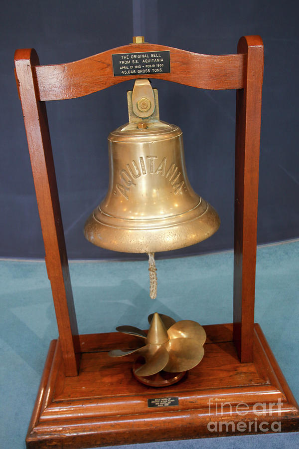 The original Bell from S.S. Aquitania 1913-1950 k5 Photograph by Gilad ...