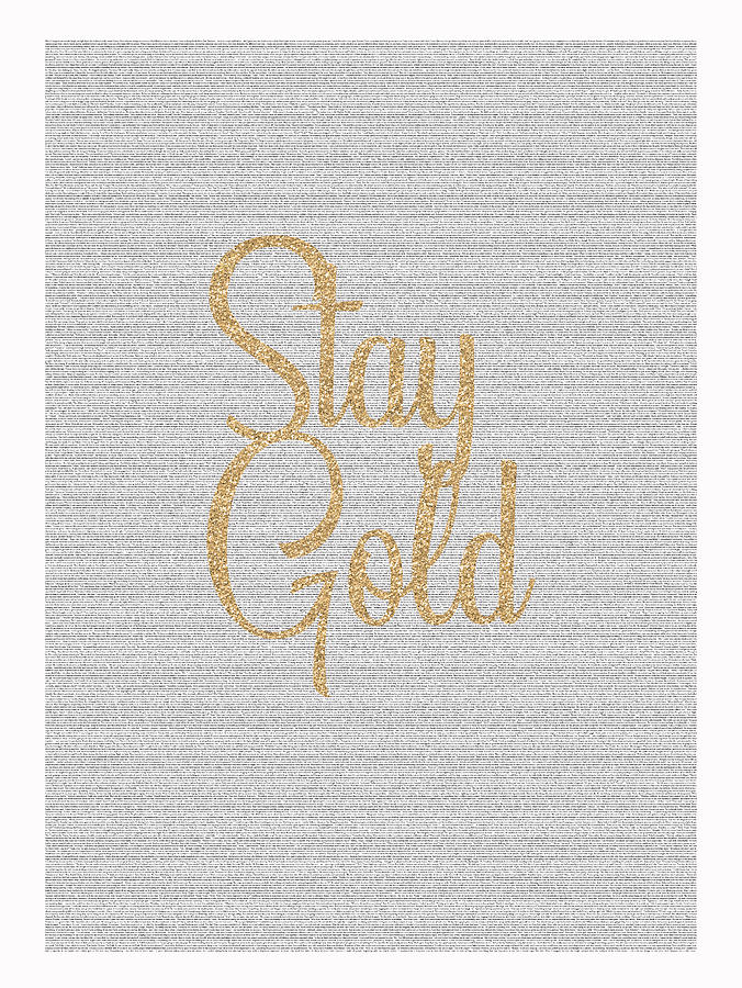 The Outsiders - Stay Gold - Lit Print I Digital Art by Ink Well