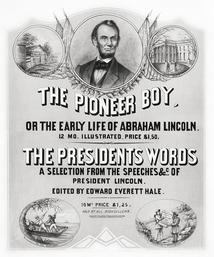The Pioneer Boy - The Early Life Of Abraham Lincoln - 1865 Drawing by War Is Hell Store