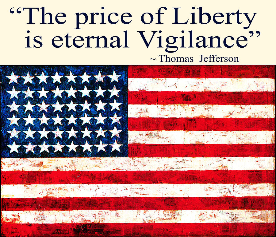 The Price of Liberty is eternal Vigilance Digital Art by Vagabond Folk Art - Virginia Vivier