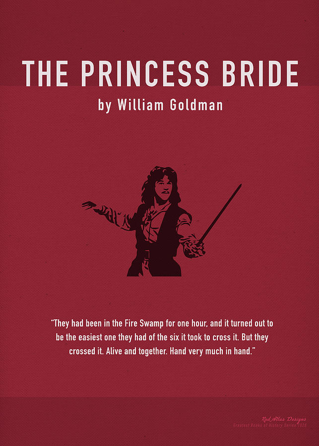 The Princess Bride Mixed Media - The Princess Bride by William Goldman Greatest Books Of All Time Minimalistic Art Poster Series Prin by Design Turnpike