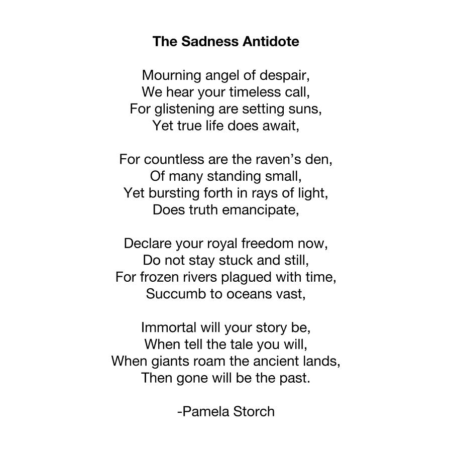 Sadness Digital Art - The Sadness Antidote Poem by Pamela Storch