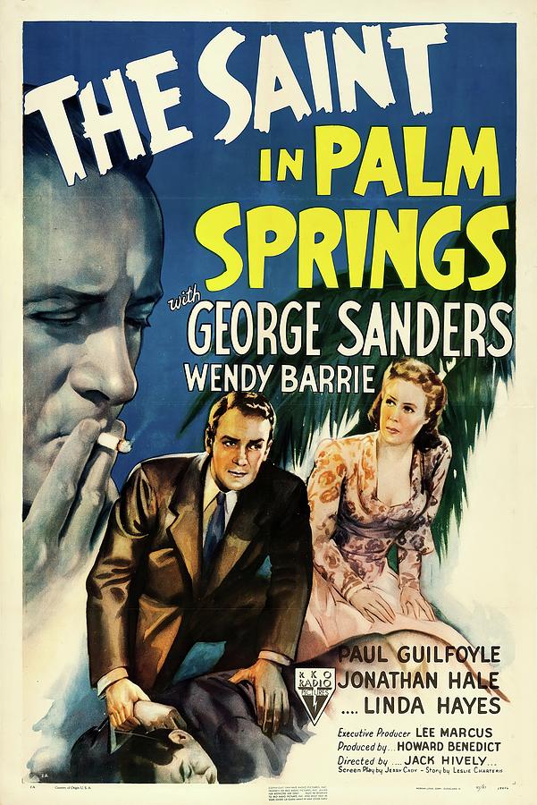 The Saint of Palm Springs - 1941 Mixed Media by Movie World Posters
