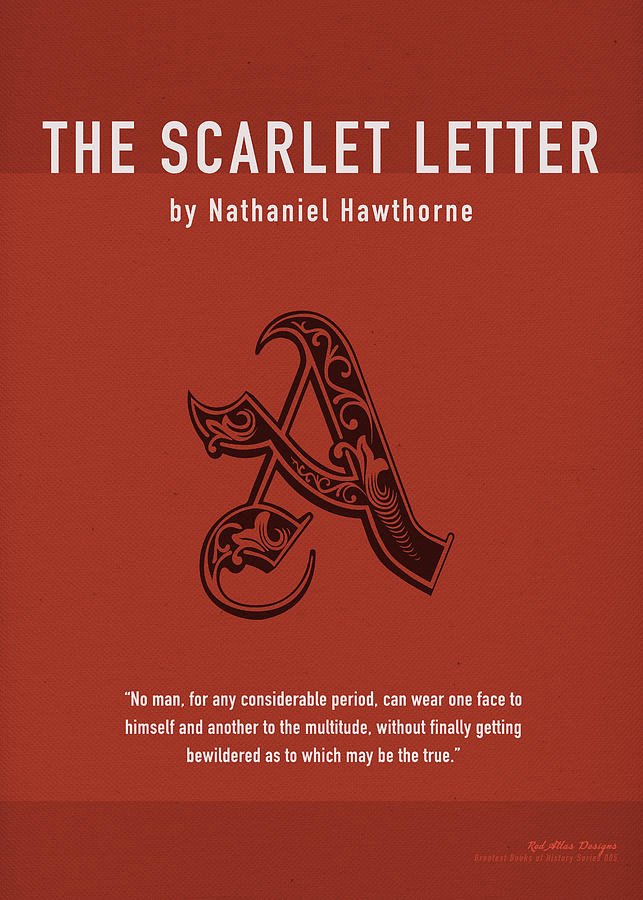 Book Mixed Media - The Scarlet Letter by Nathaniel Hawthorne Greatest Books Ever Art Print Series 085 by Design Turnpike
