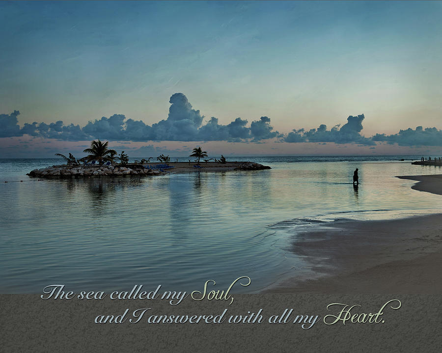 The Sea and My Soul Photograph by Jill Love