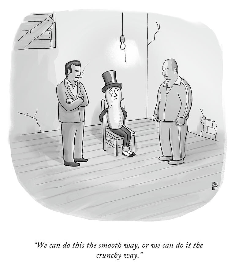 The Smooth Way Or The Crunchy Way Drawing by Paul Noth