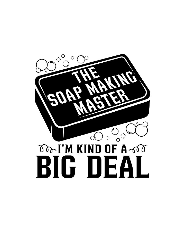 The Soap Making Master Saponification Soap Maker Digital Art by