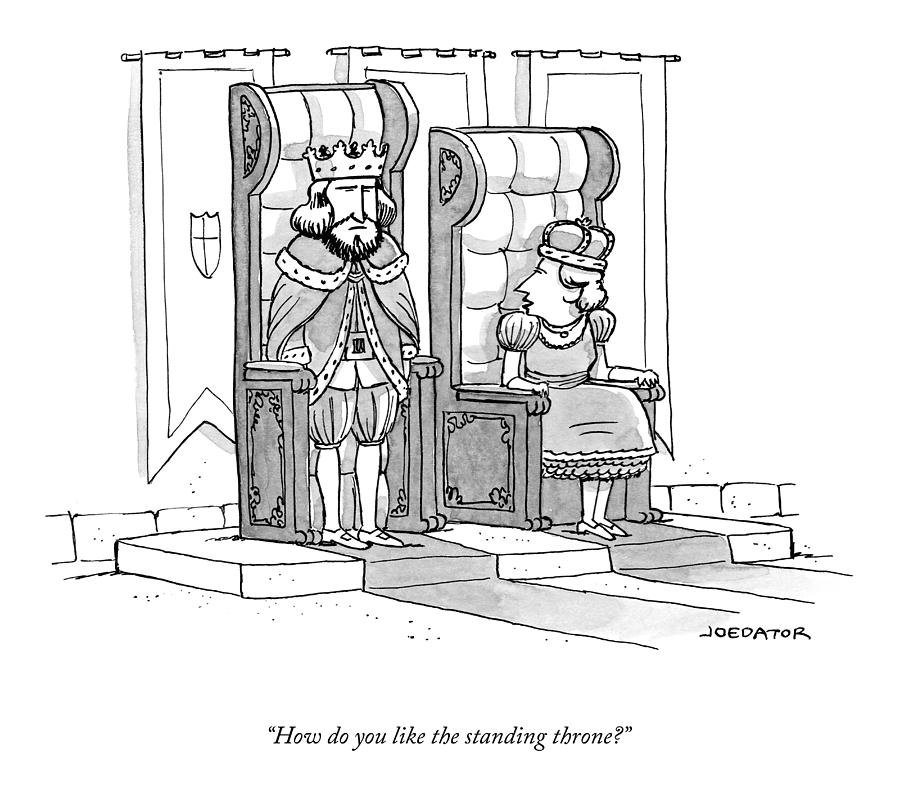 The Standing Throne Drawing by Joe Dator The Standing Throne Drawing by Joe Dator