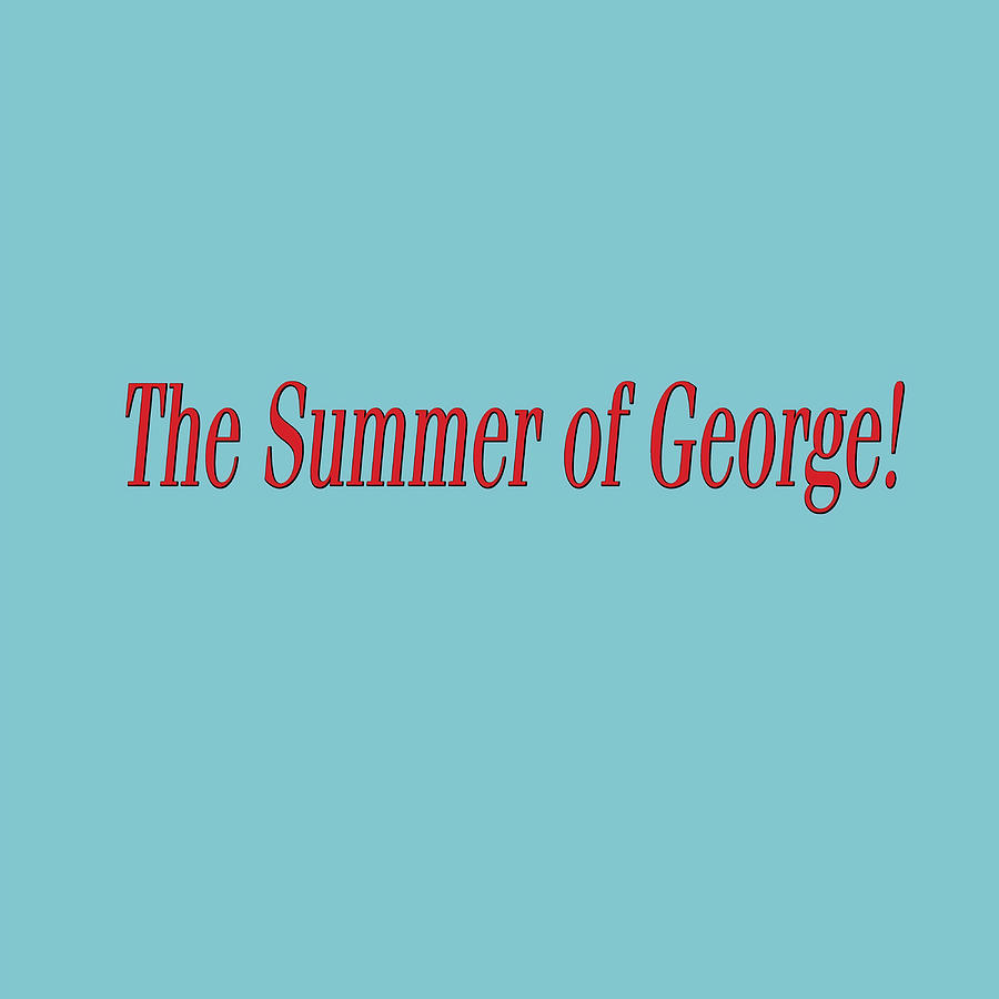 The Summer Of George Poster Trending Miller Clark 