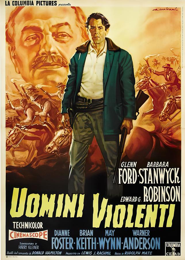 Glenn Ford Mixed Media - The Violent Men, 1955 - art by Alfredo Capitani by Movie World Posters