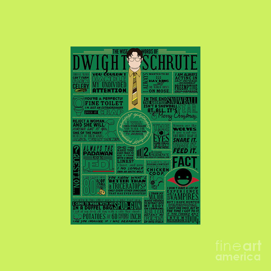 https://images.fineartamerica.com/images/artworkimages/mediumlarge/3/the-wise-words-of-dwight-schrute-mary-t-dunbar.jpg