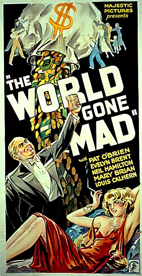 The World Gone Mad - 1933 Mixed Media by Movie World Posters