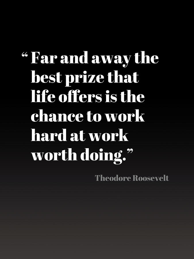 Theodore Roosevelt Inspirational Business Quote Mixed Media by Design ...