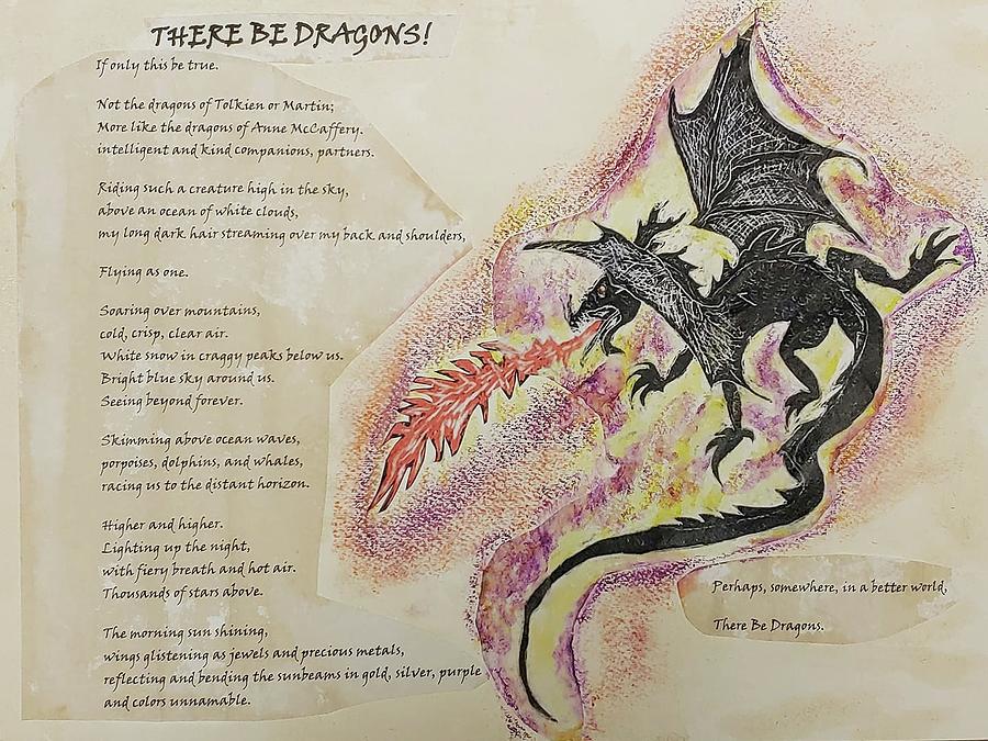 There Be Dragons Mixed Media by Branwen Drew