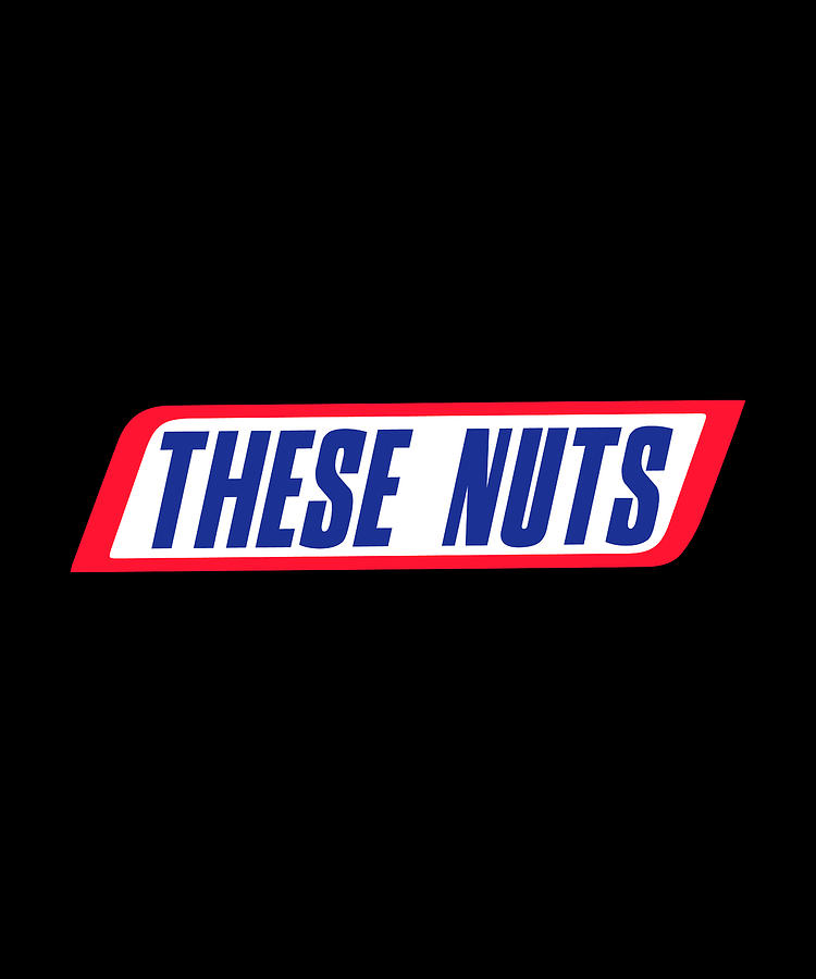 These Nuts Logo Parody Digital Art by Sarcastic P