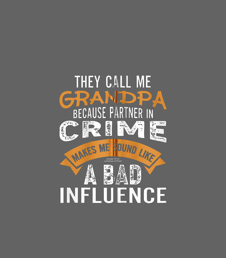 They Call Me Grandpa Because Partner In Crime Digital Art By Nikos Maria Fine Art America