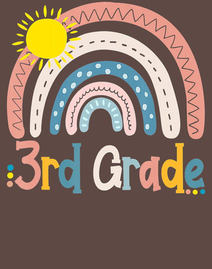 Third Grade Cute Rainbow 3Rd Grade First Day Of School Digital Art by A ...