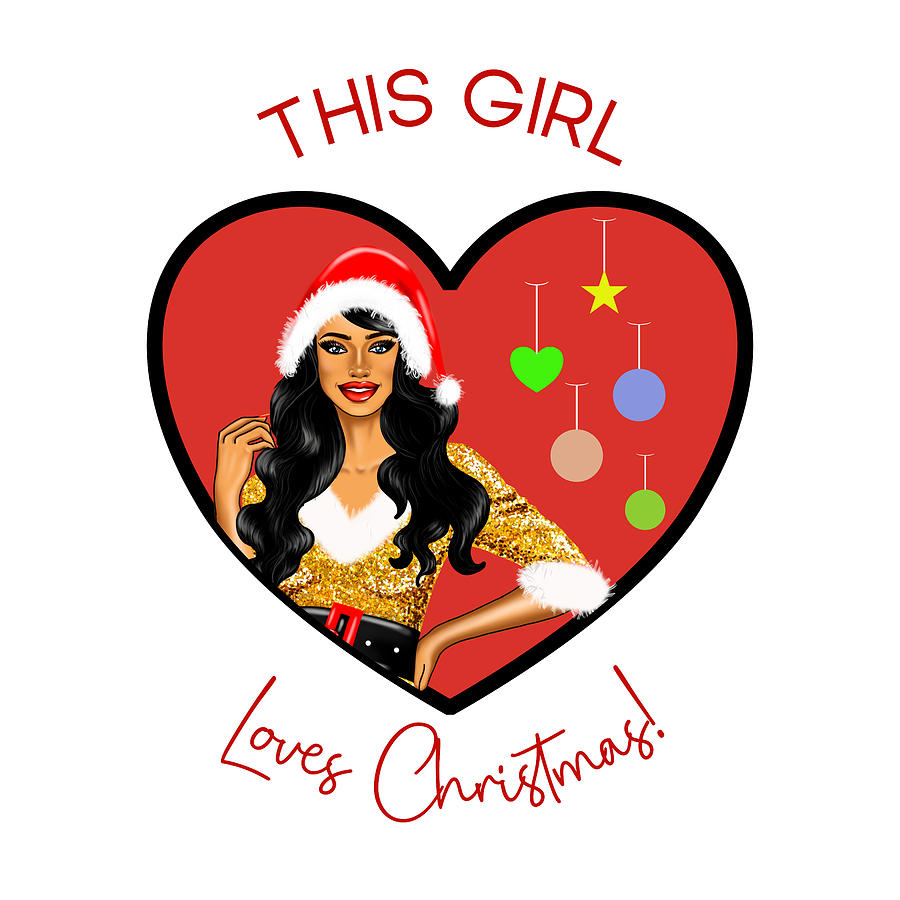 This Girl Loves Christmas Digital Art by Bob Pardue