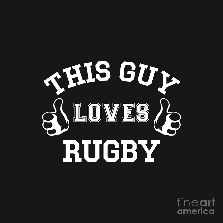 This Guy Loves Rugby Six Nations Logo Digital Art By Trevor P Nickson ...