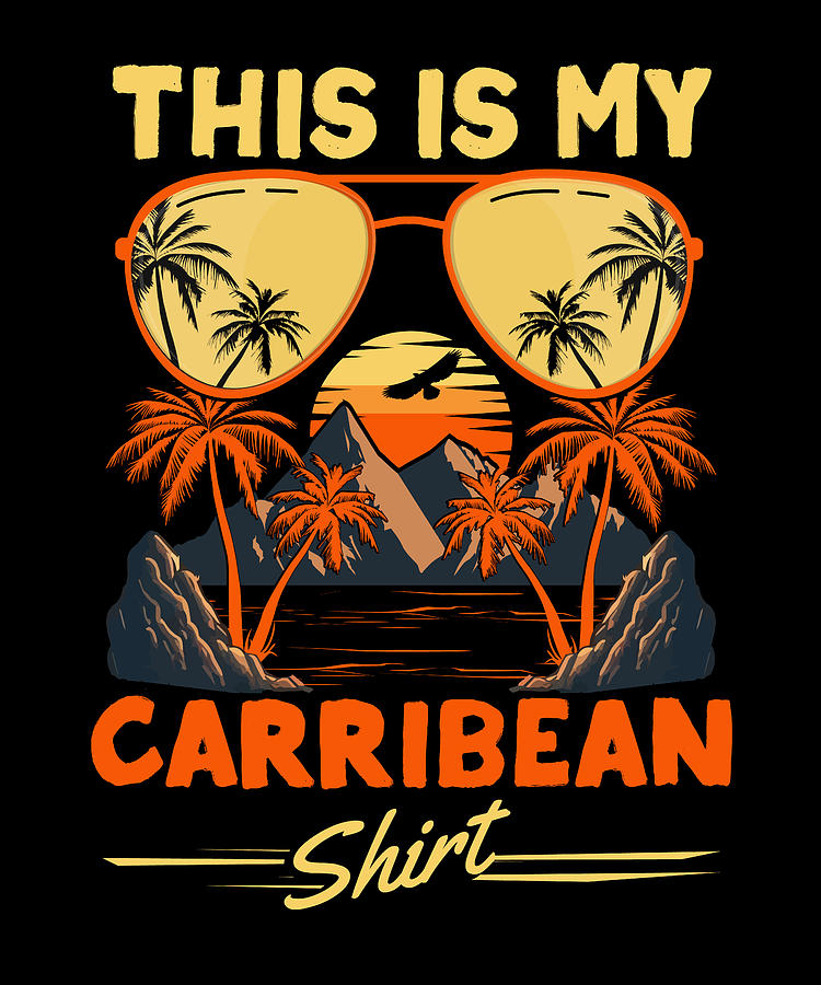 This is my Carribean Shirt Tropical Beach Carribean Retro Digital Art ...