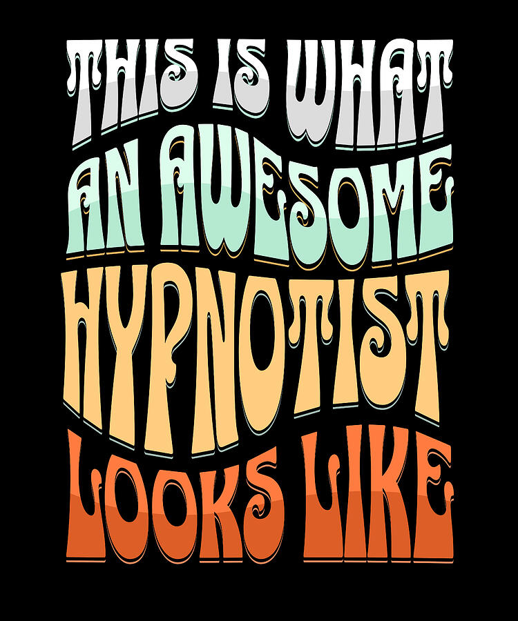 Sunset Digital Art - This is What an Awesome Hypnotist Looks Like by Adi