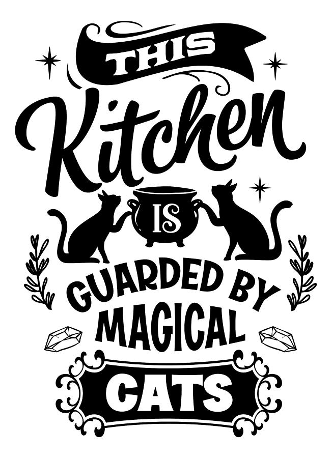 This Kitchen Is Guarded By Magical Cats Digital Art by Sambel Pedes
