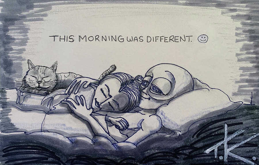 This Morning Was Different Drawing by Similar Alien