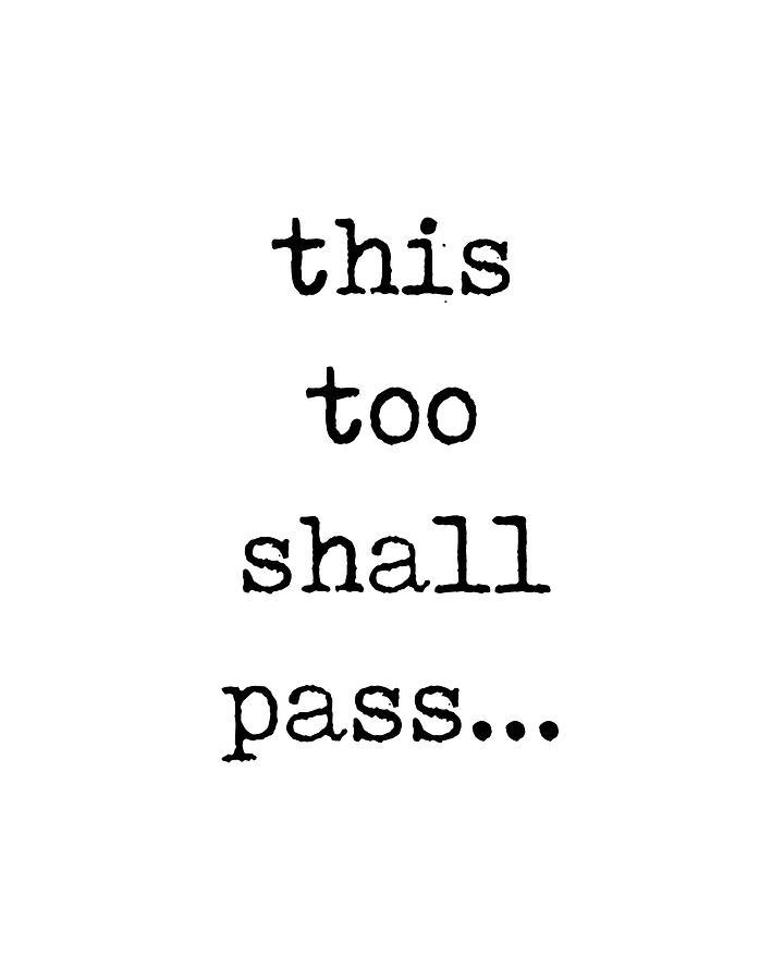 This Too Shall Pass - Abraham Lincoln Quote - Literature - Typewriter Print Digital Art
