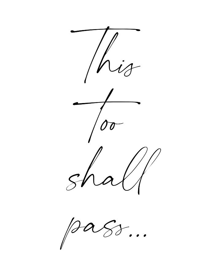 This Too Shall Pass - Abraham Lincoln Quote - Literature - Typography Print Digital Art