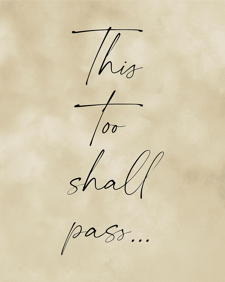 This Too Shall Pass - Abraham Lincoln Quote - Literature - Typography Print - Vintage Digital Art