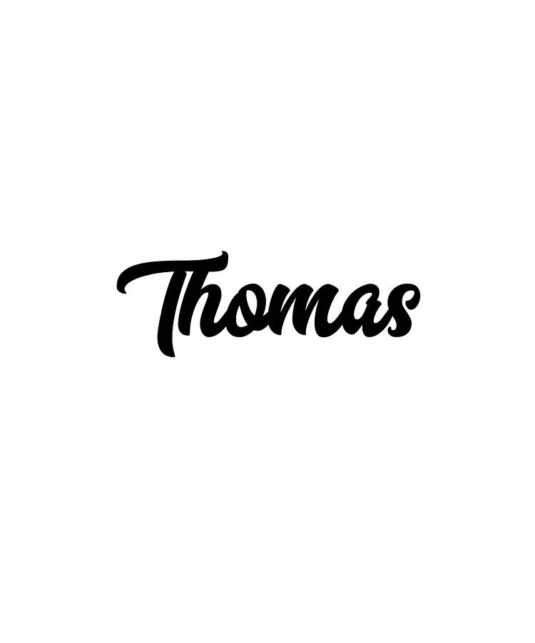 Thomas Custom Text Birthday Name Digital Art by Francois Ringuette ...