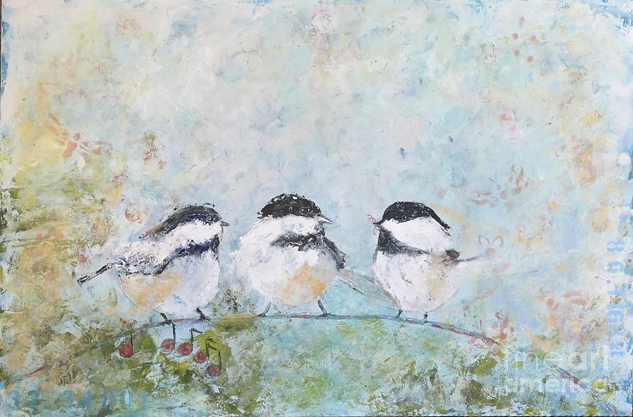 Three Chickadees Painting by Patricia Caldwell