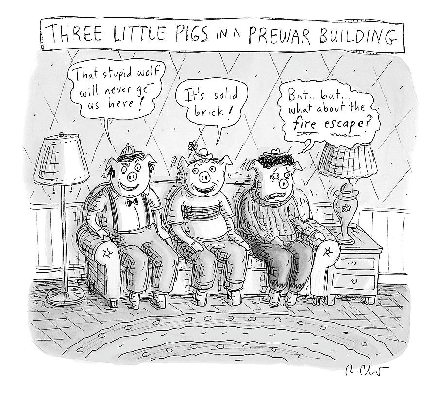 Three Little Pigs in a Prewar Building Drawing by Roz Chast