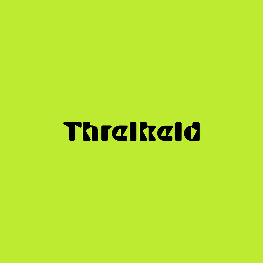 Threlkeld #Threlkeld Digital Art by TintoDesigns