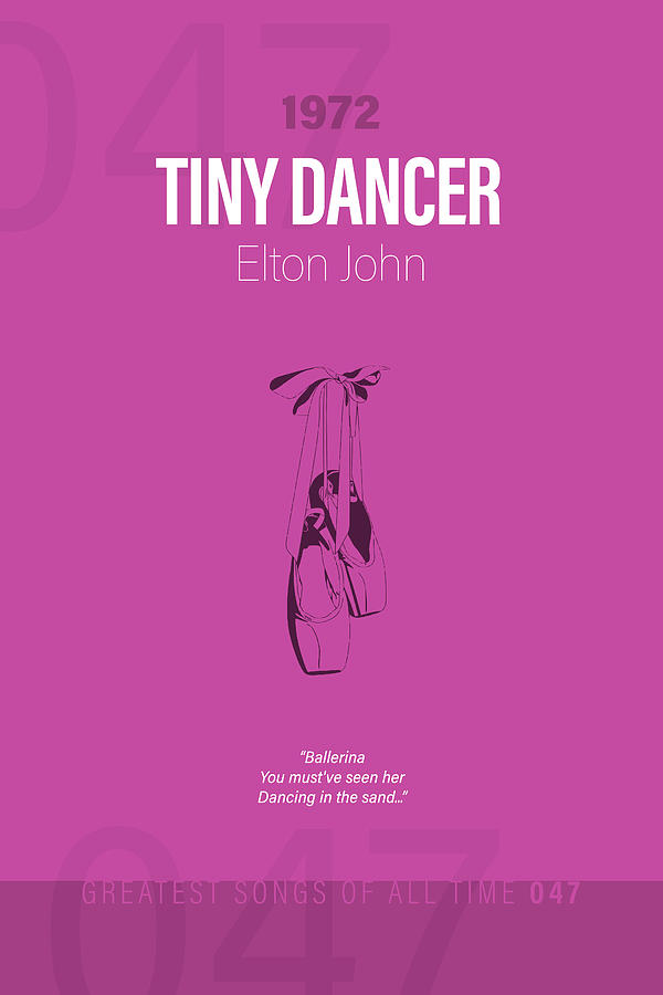 Elton John Mixed Media - Tiny Dancer Elton John Minimalist Song Lyrics Greatest Hits of All Time 047 by Design Turnpike