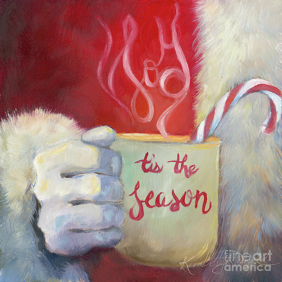 Tis the Season Painting by Kimberly Daniel
