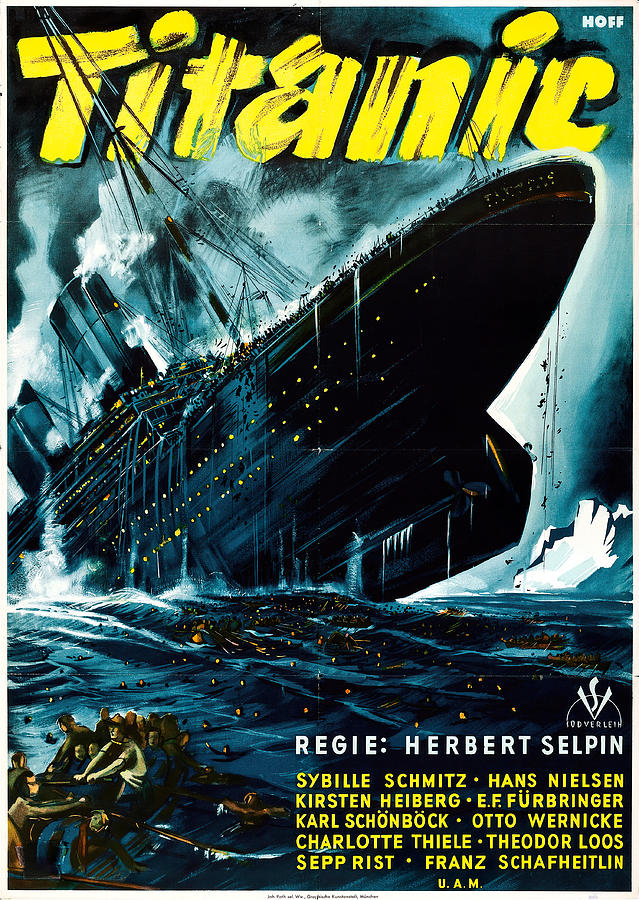 Titanic'', German movie poster, 1943 Mixed Media by Stars on Art - Pixels