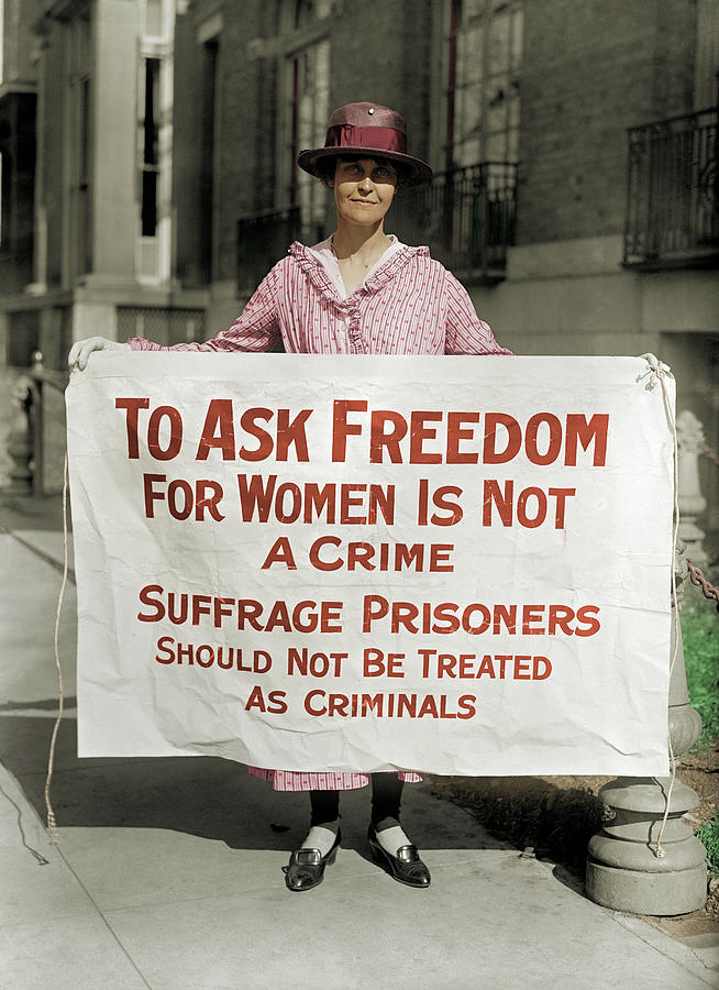 To Ask Freedom For Women Is Not A Crime - Suffrage Protest 1917 - Colorized Photograph by War Is Hell Store