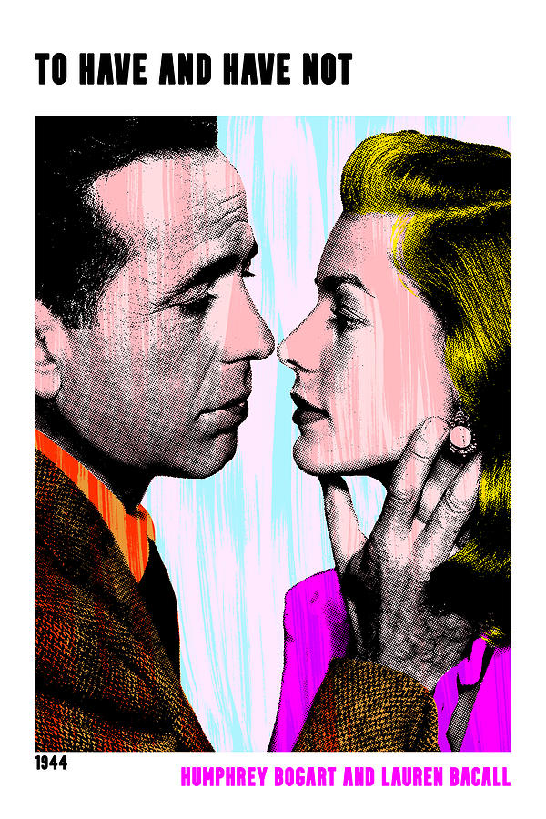 Humphrey Bogart Mixed Media - To Have and Have Not, 1944, movie poster, with synopsis by Movie World Posters